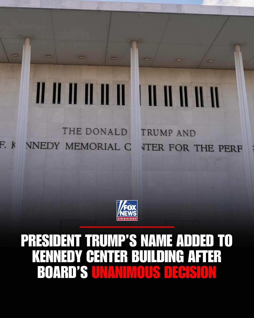 NEW LOOK: President Trump’s name now appears on the « Trump Kennedy Center » building, one day after a unanimous decision by the board of trustees to rename it.