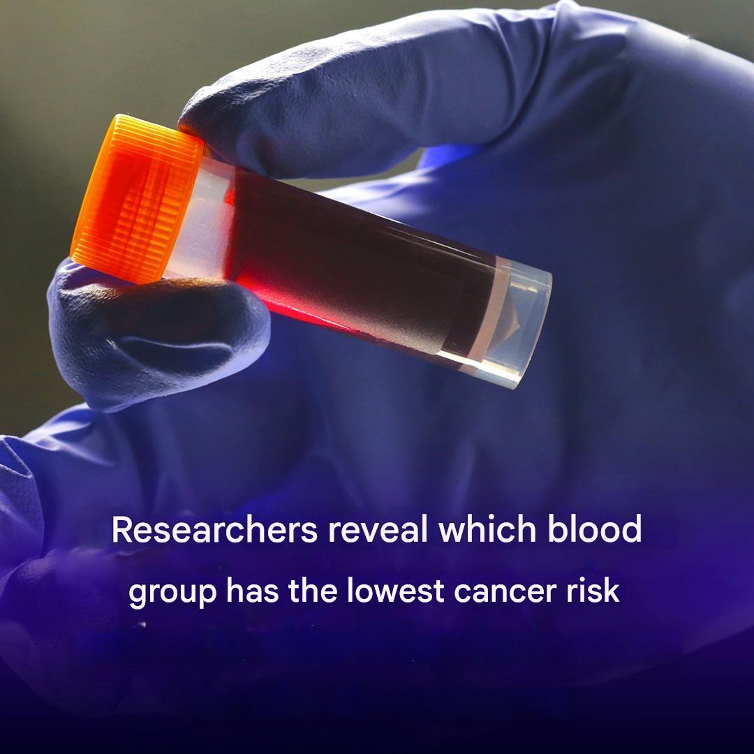 Researchers show which blood group has the lowest cancer risk