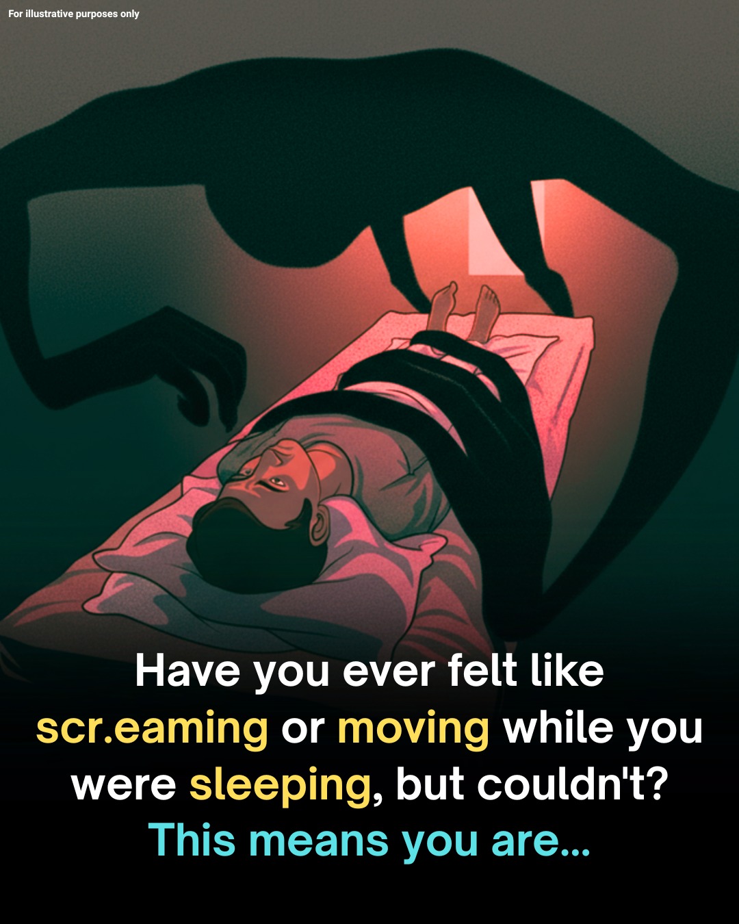 Ever Wake Up But Can’t Move