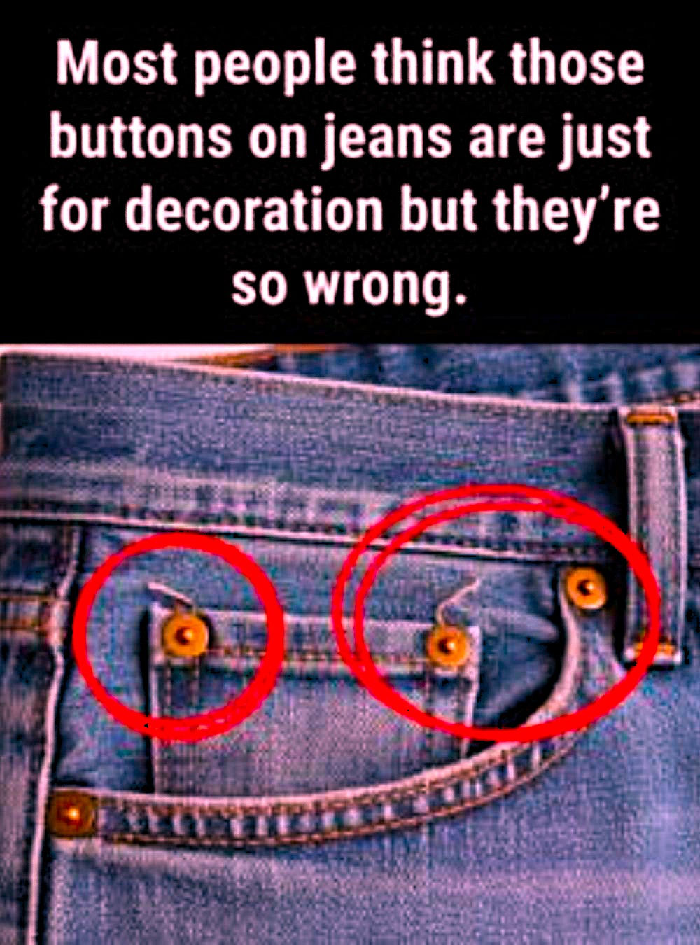 The Tiny Metal Buttons on Your Jeans Have a Secret Purpose — And Most People Don’t Know It