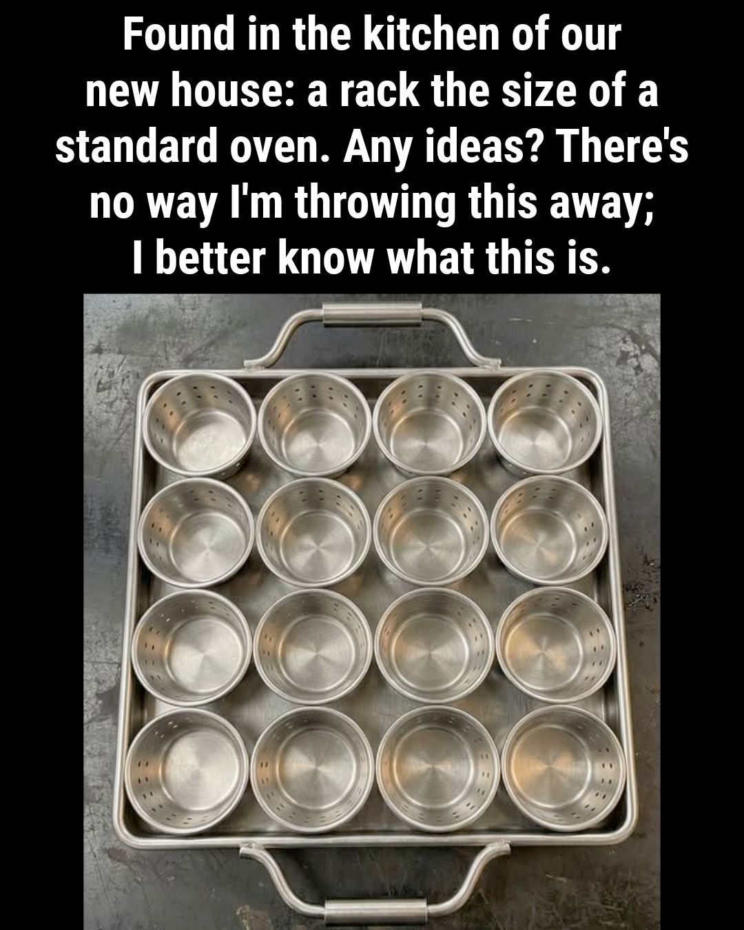 Found in the kitchen of our new house: a rack the size of a standard oven.