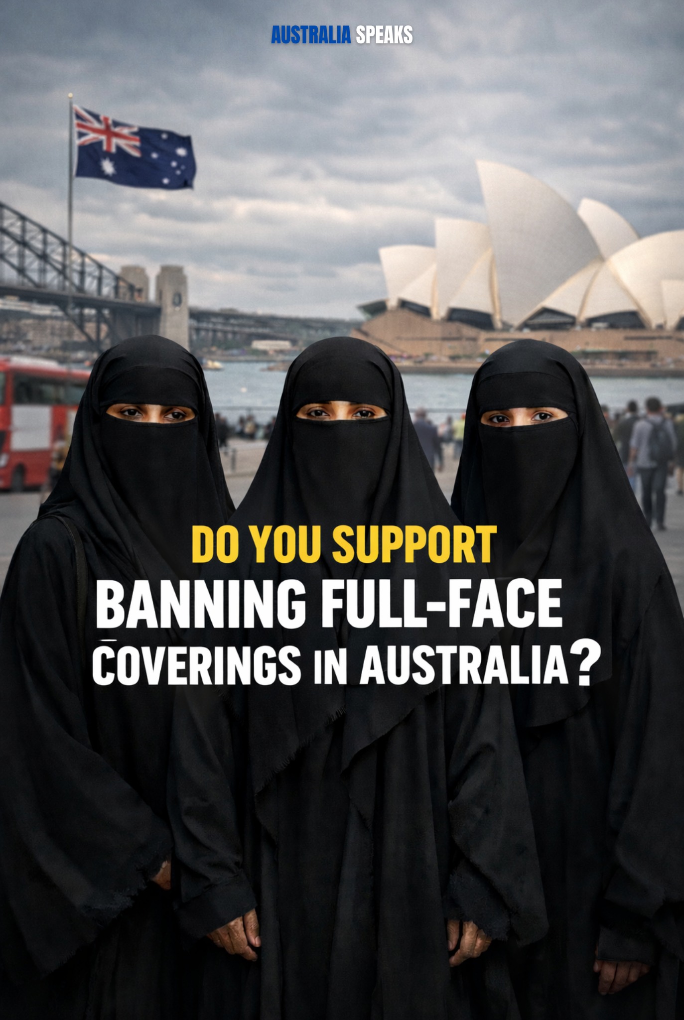 Australia is having this conversation. Should full-face coverings be banned nationwide?