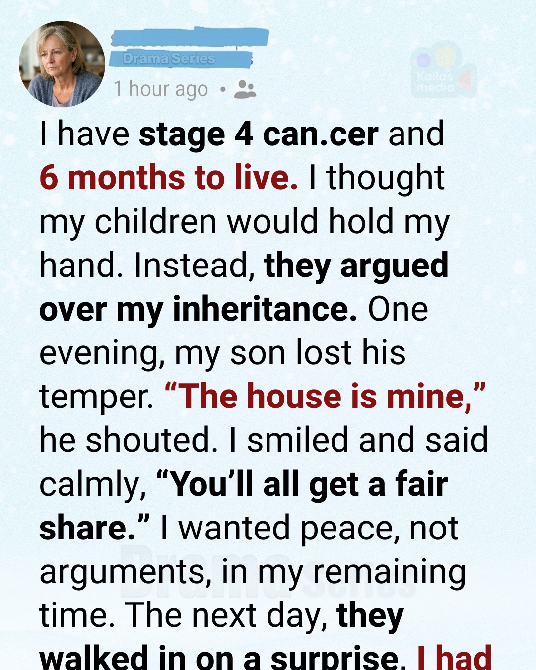 Part1: When I Had Six Months to Live, I Learned Who Truly Loved Me