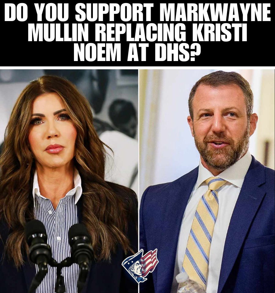 Stronger border leadership. 🇺🇸 𝐓𝐨𝐝𝐚𝐲’𝐬 𝐏𝐨𝐥𝐥: Do you support Markwayne Mullin replacing Kristi Noem at DHS? 𝐕𝐨𝐭𝐞 𝐇𝐞𝐫𝐞 👉