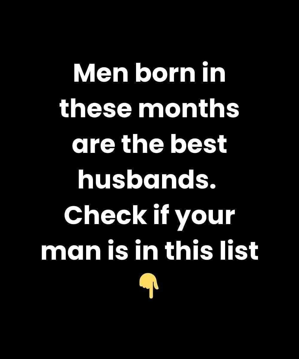 The Birth Months That Reveal the Best Husband Material: Does Your Man Make the List?