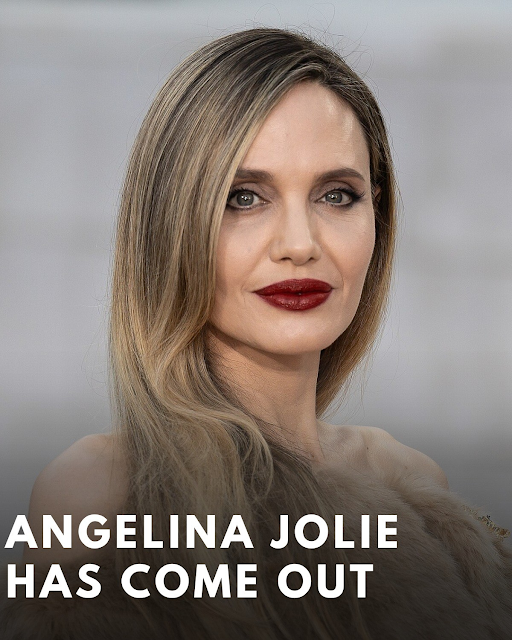 Angelina Jolie Has Come Out!